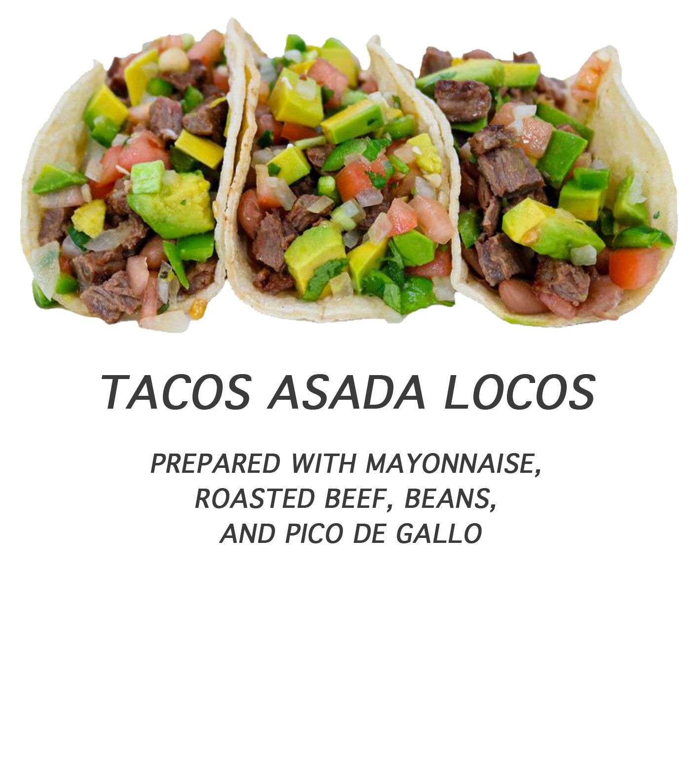 Tacos Asada Loco