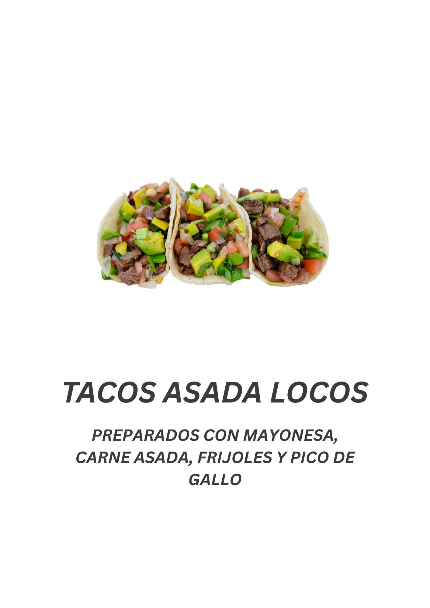 Tacos Asada Loco